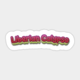 Liberian Calypso (Nina Simone) Sticker